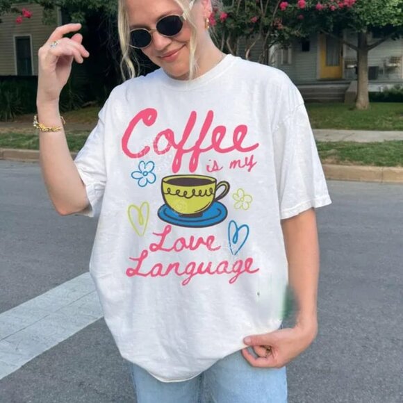 Tops - Coffee Is My Love Language Tee, Valentines Day Tshirt, Coffee Lover Gift